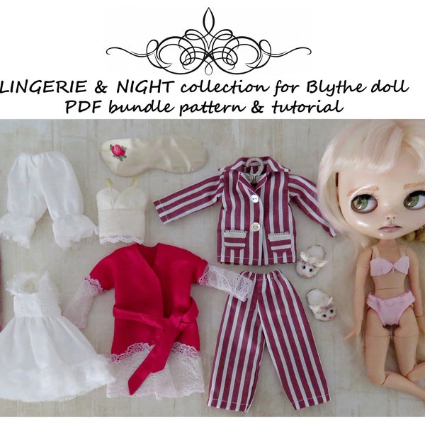 Blythe bundle patterns sous-vêtements, pyjamas, robe slip, camisole, peignoir, pantoufles, collection LINGERIE pour poupée Blythe PDF motif de couture