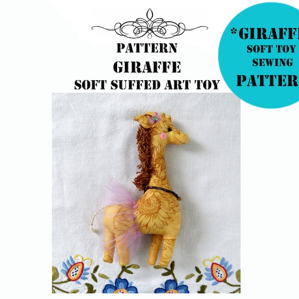 PDF pattern Giraffe, rag giraffe sewing pattern, soft stuffed giraffe, DIY giraffe, plush giraffe toy, giraffe doll, savannah animal toy