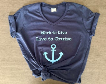 Live to Cruise V Neck T-Shirt