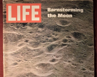 Life Magazine June 6, 1969  Barnstorming the Moon