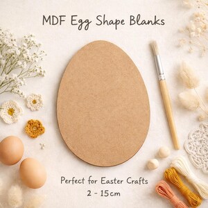 May include: A large, unfinished MDF egg-shaped blank, perfect for Easter crafts. The image includes a paintbrush, crochet flowers, eggs, and spools of thread. The text on the image reads "MDF Egg Shape Blanks" and "Perfect for Easter Crafts 2 - 15cm".