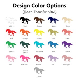 Puede incluir: Una tabla de colores titulada Design Color Options (Heat Transfer Vinyl) que muestra veintiuna siluetas de caballos en varios colores, incluyendo blanco, negro, marr&oacute;n, azul marino, beige, rojo, naranja, amarillo, oro, coral, verde, verde cazador, turquesa, azul, morado, rosa, rosa fuerte, granate, lila, oro rosa y plata.