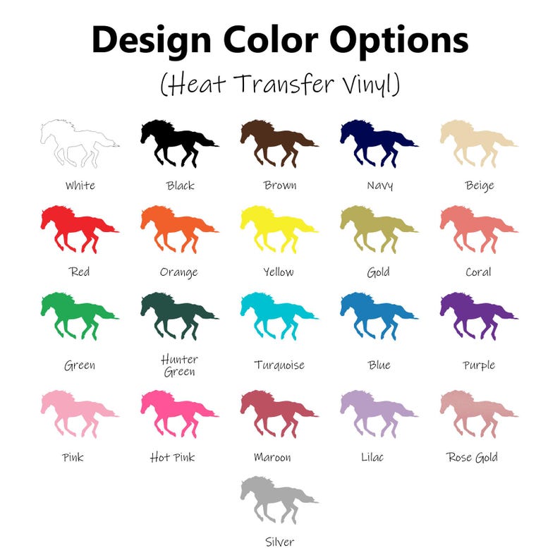 Puede incluir: Una tabla de colores titulada Design Color Options (Heat Transfer Vinyl) que muestra veintiuna siluetas de caballos en varios colores, incluyendo blanco, negro, marr&oacute;n, azul marino, beige, rojo, naranja, amarillo, oro, coral, verde, verde cazador, turquesa, azul, morado, rosa, rosa fuerte, granate, lila, oro rosa y plata.
