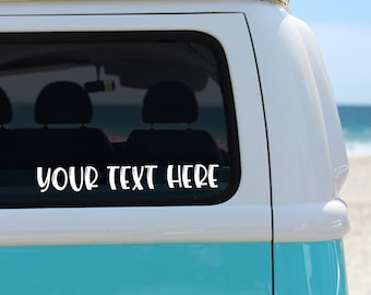 Custom Car Decal, Custom Car Sticker, Your Text Here Decal, Bumper Sticker, Window Sticker, Custom Window Decal, Custom Sticker, Car Decal