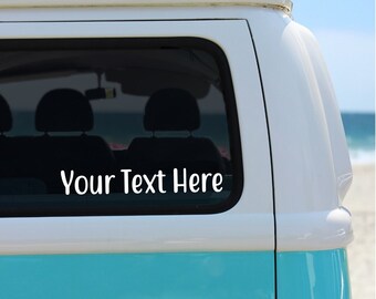Custom Car Decal, Custom Car Sticker, Your Text Here Decal, Bumper Sticker, Window Sticker, Custom Window Decal, Custom Sticker, Car Decal