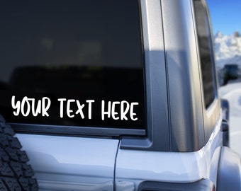 Custom Car Decal, Custom Car Sticker, Your Text Here Decal, Bumper Sticker, Window Sticker, Custom Window Decal, Custom Sticker, Car Decal
