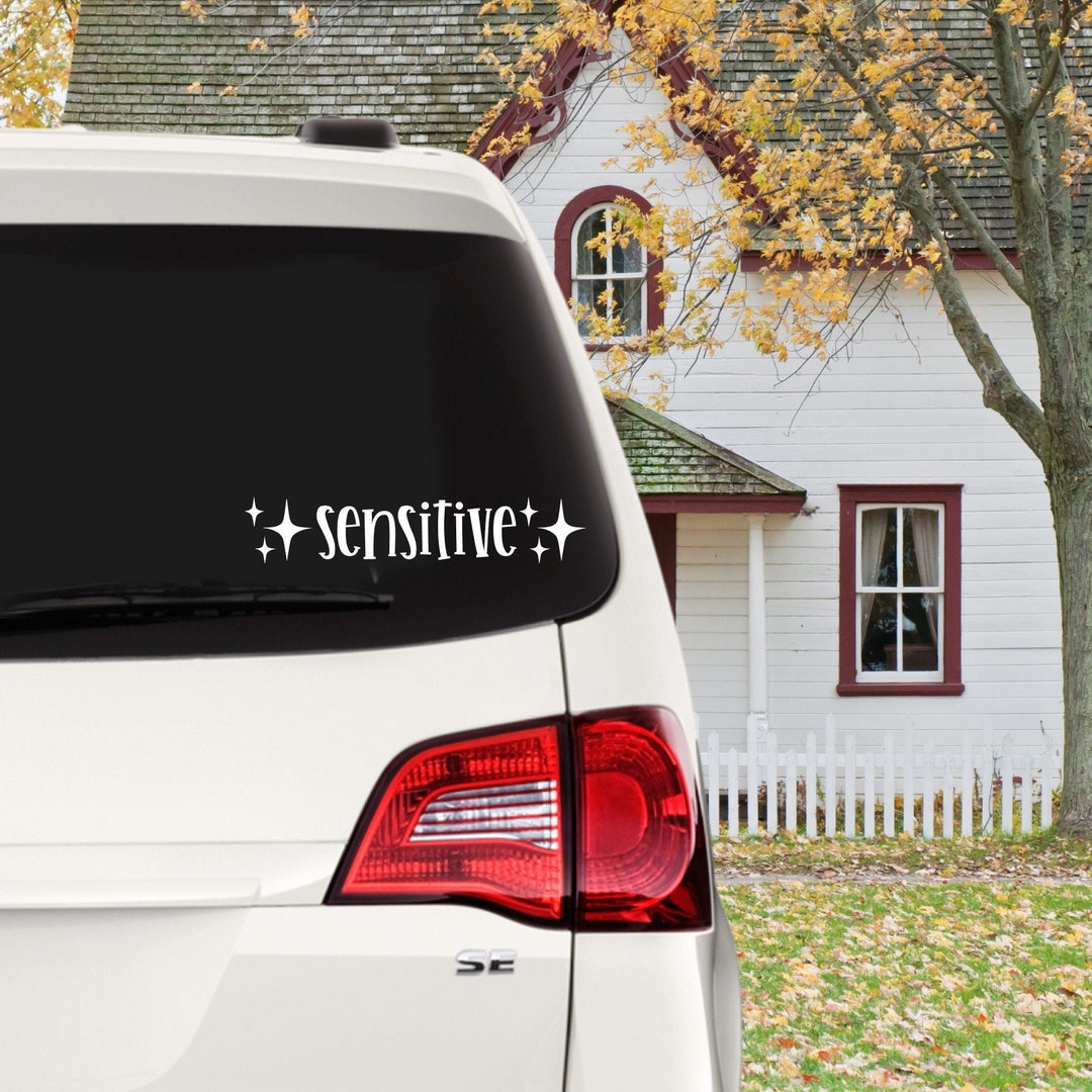 Sensitive Car Decal, Sensitive Sticker, Sensitive Decal, Sensitive ...