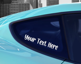Custom Car Decal, Custom Car Sticker, Your Text Here Decal, Bumper Sticker, Window Sticker, Custom Window Decal, Custom Sticker, Car Decal