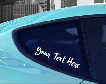 Custom Car Decal, Custom Car Sticker, Your Text Here Decal, Bumper Sticker, Window Sticker, Custom Window Decal, Custom Sticker, Car Decal