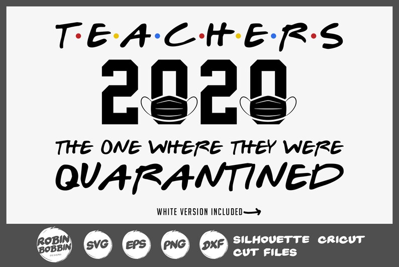 Download Teachers 2020 The One Where They Were Quarantined Teacher ...
