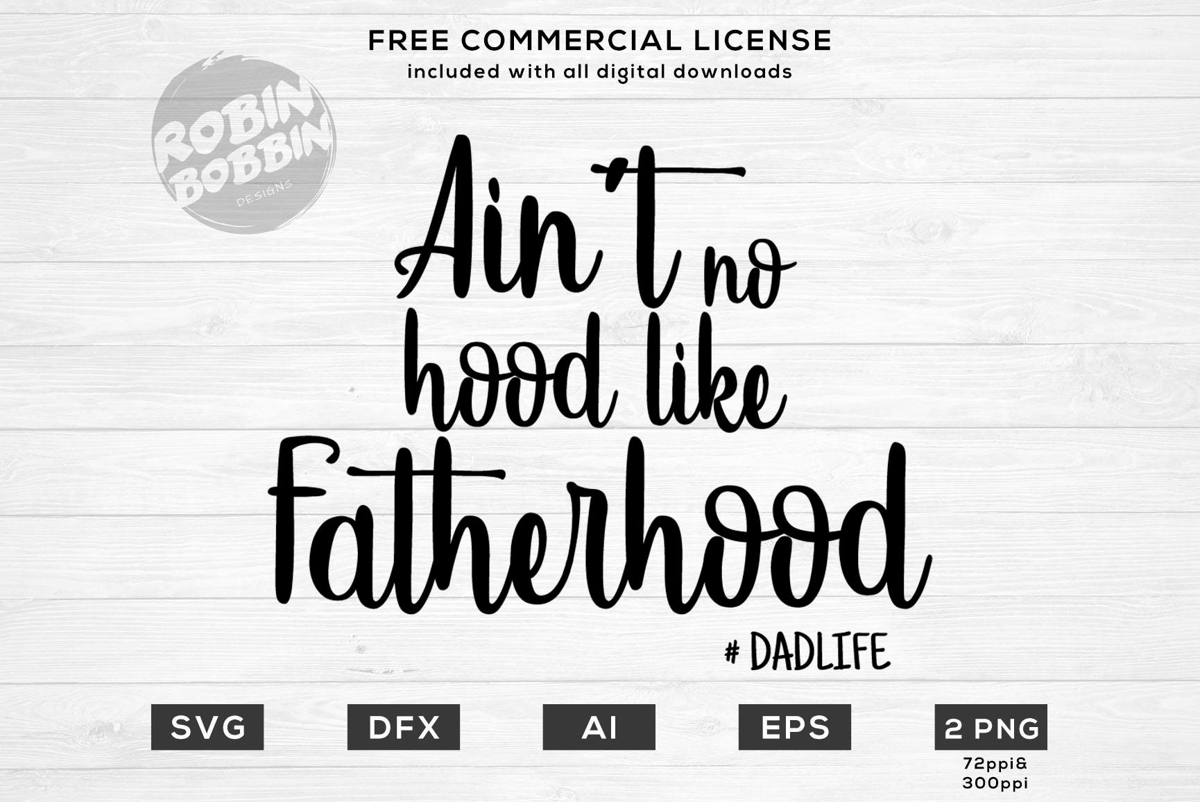 Download Ain T No Hood Like Fatherhood Svg Png Dxf Vinyl Etsy SVG, PNG, EPS, DXF File