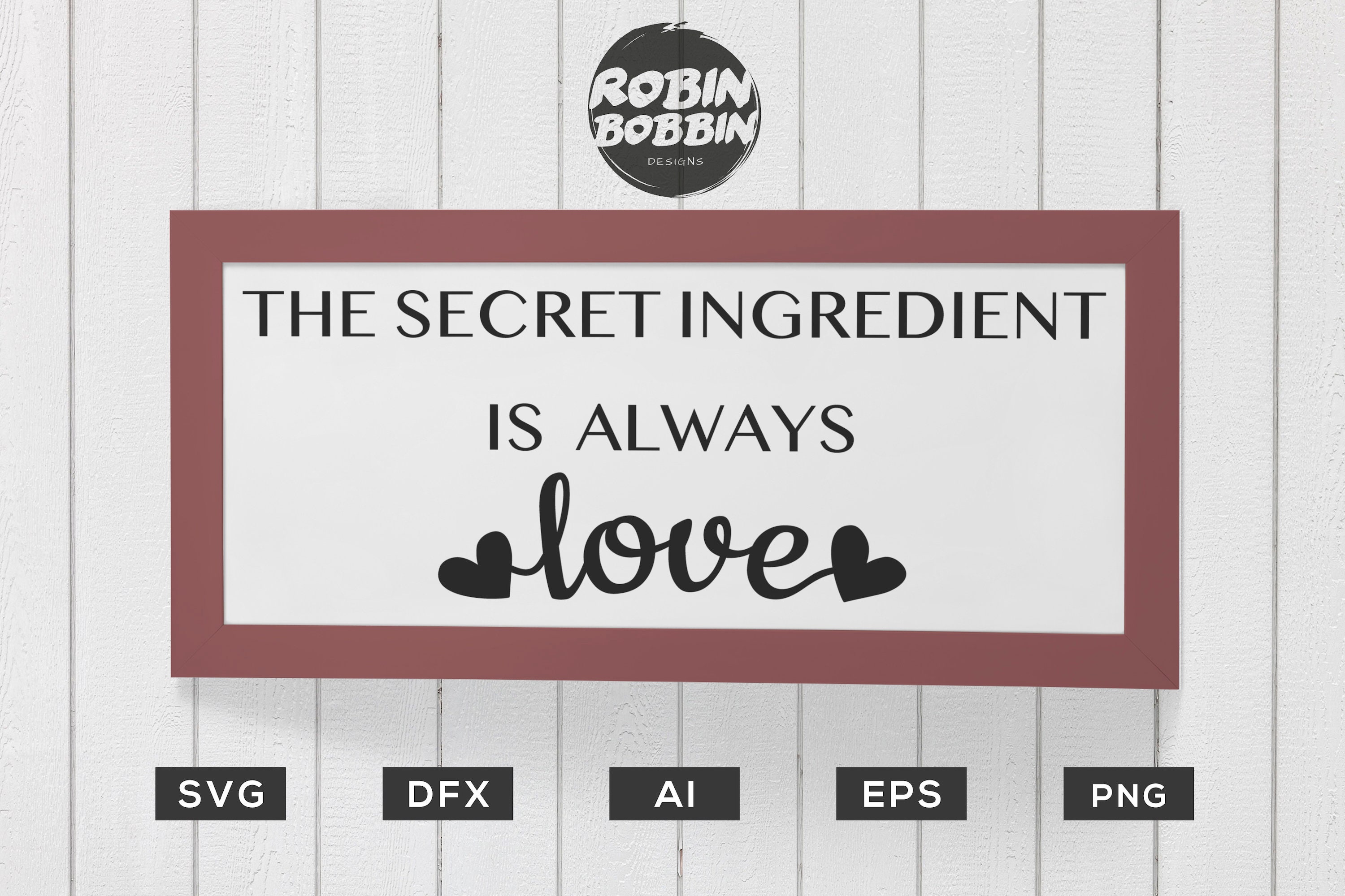 The Secret Ingredient Is Love Svg Kitchen Wall Decor Funny Etsy