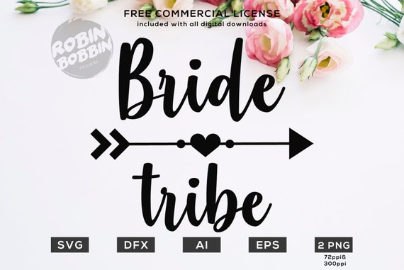 Download Free Bride Tribe Svg Bride Svg Ai Jpg Dxf Eps Png Cuttable Etsy SVG Cut Files