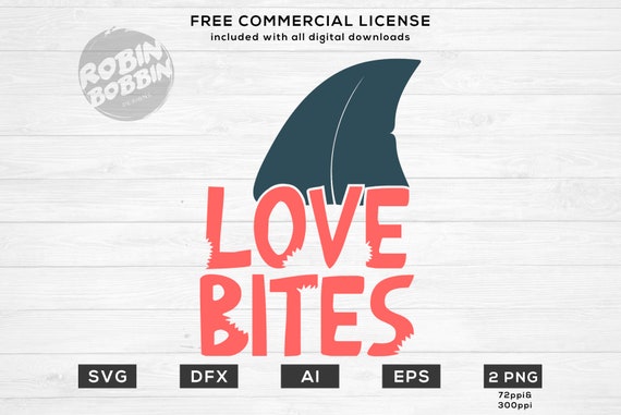 Download Love Bites Svg Shark Svg Valentines Svg Valentine S Etsy