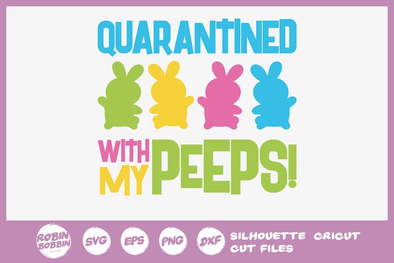 Download Quarantine with My Peeps SVG Easter peeps svg Peeps svg | Etsy