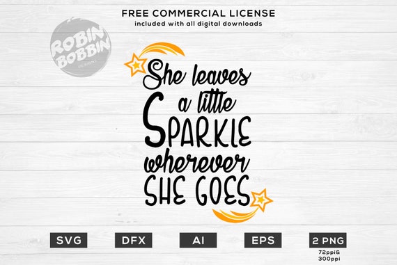 She Leaves A Little Sparkle Wherever She Goes Svg File For Cut Etsy