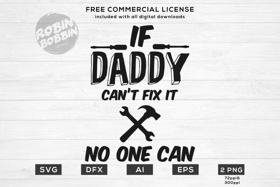 Download Free If Dad Can T Fix It Svg Png Dxf Vinyl Design Circut Etsy SVG Cut Files