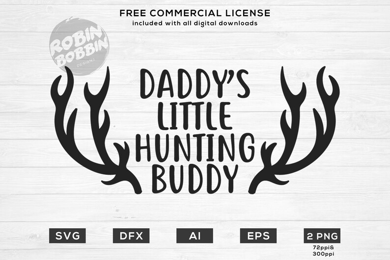 Download Daddy's Little Hunting Buddy SVG Deer svg Hunting Deer | Etsy