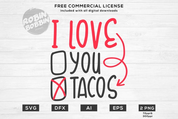 I Love Tacos Svg Valentines Svg Valentine S Design Svg Etsy