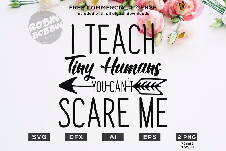 Download Free I Teach Tiny Humans You Can T Scare Me Svg Eps Png Cutting Etsy SVG Cut Files