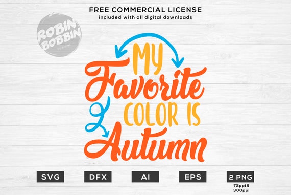 Download Free My Favorite Color Is Autumn Svg Thanksgiving Svg Fall Svg Etsy SVG Cut Files