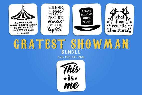 Greatest Showman Svg Bundle Greatest Showman Svg This Is Me Etsy