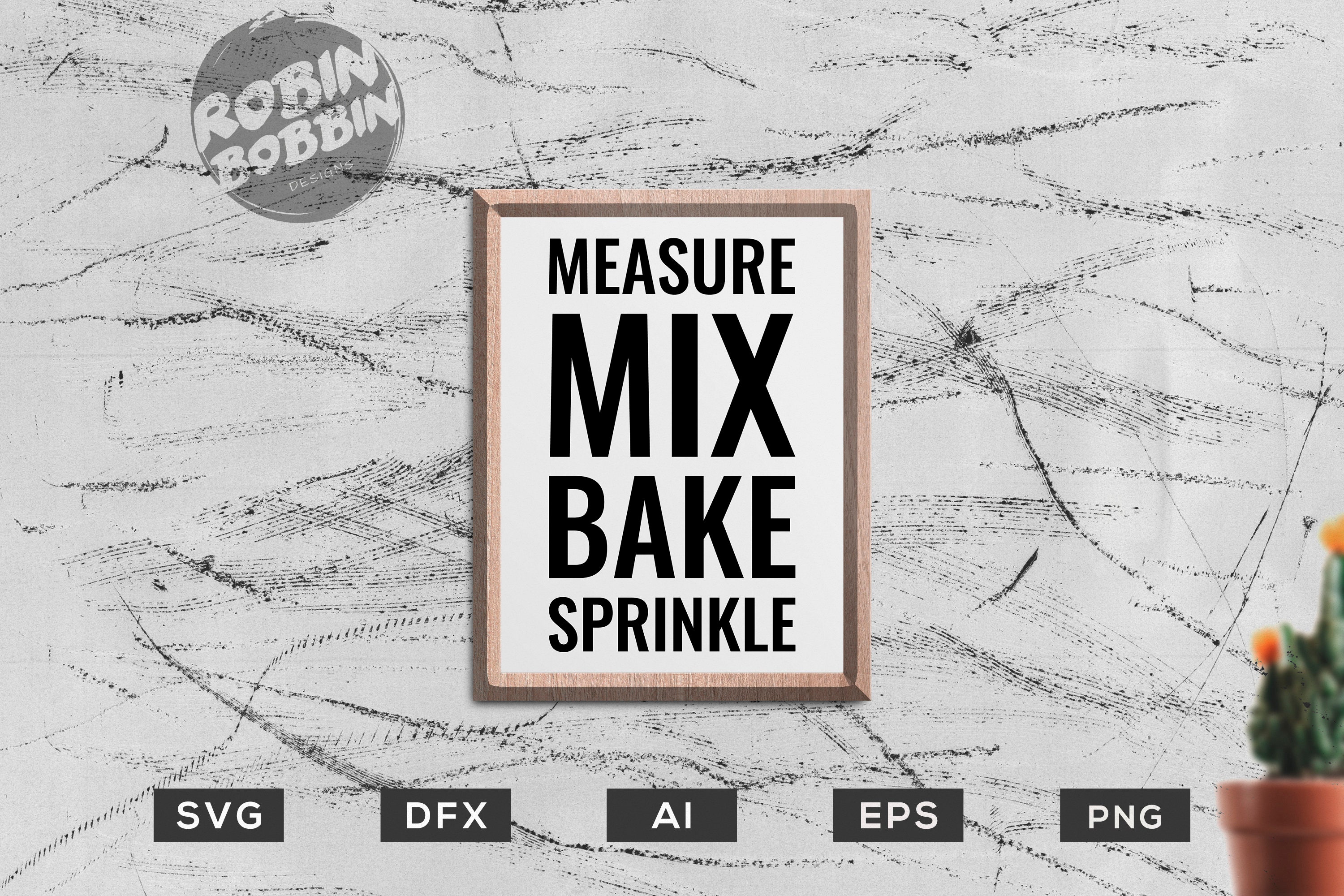 Download Free Measure Mix Bake Sprinkle Svg Kitchen Wall Decor Funny Etsy SVG Cut Files