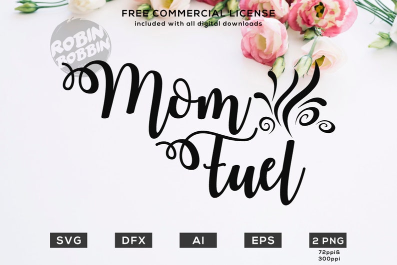 Download Mom Fuel Coffee Mug svg eps dxf png Files for Cutting ...