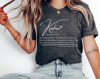 Kahu Shirt Definition Shirt Dog Rescue Shirt Pet Remembrance Gift Cat Dad Shirt In Memory of Dog Bird Mom Shirt Pitbull Shirt Corgi Shirt