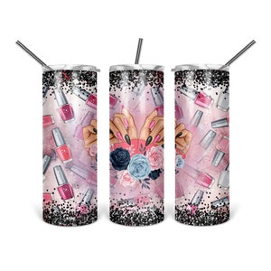 Nail Tech Tumbler Design - Tumbler Design - Tumbler PNG - Tumbler Download - Nail Tumbler Design - 20 OZ Design - PNG - Digital Download