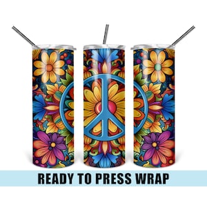 Floral Peace Sign Tumbler Sublimation Transfer - Ready To Press - Tumbler Wrap - Tumbler Transfer - Peace Tumbler Wrap - Hippie Tumbler Wrap