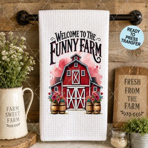 Funny Farm Sublimation Transfer - Ready To Press - Heat Transfer - Towels - 2 Pack