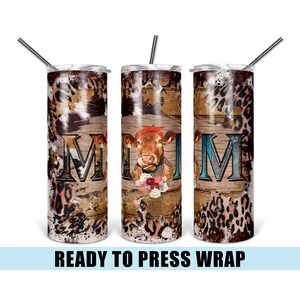 Mom Cowhide Leopard Tumbler Sublimation Transfer (20/30 OZ)