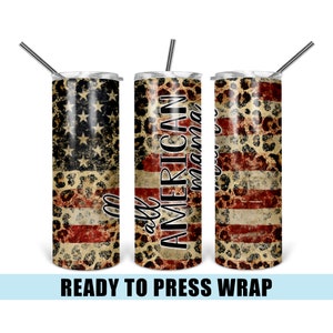 All American Mama Tumbler Sublimation Transfer - Leopard Flag