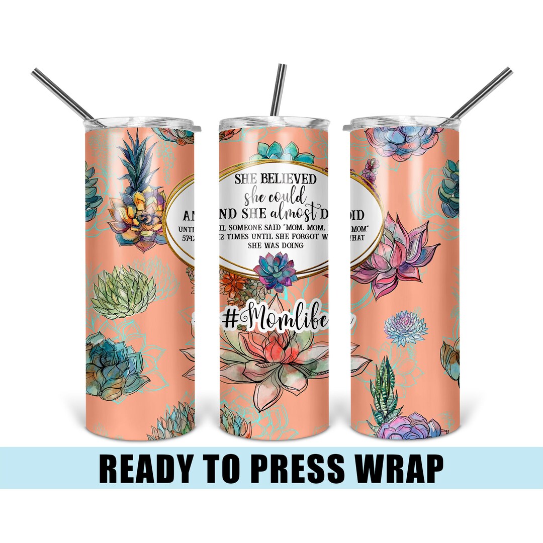 She Believed She Could - Tumbler Sublimation Transfer - Ready to Press ...