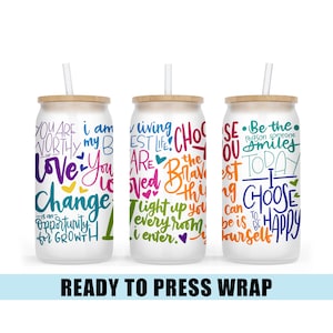 Daily Affirmations - Glass Can Transfer - Ready To Press - Heat Transfer - Sublimation - 16 OZ - Glass Can Wrap - Positive - Affirmations