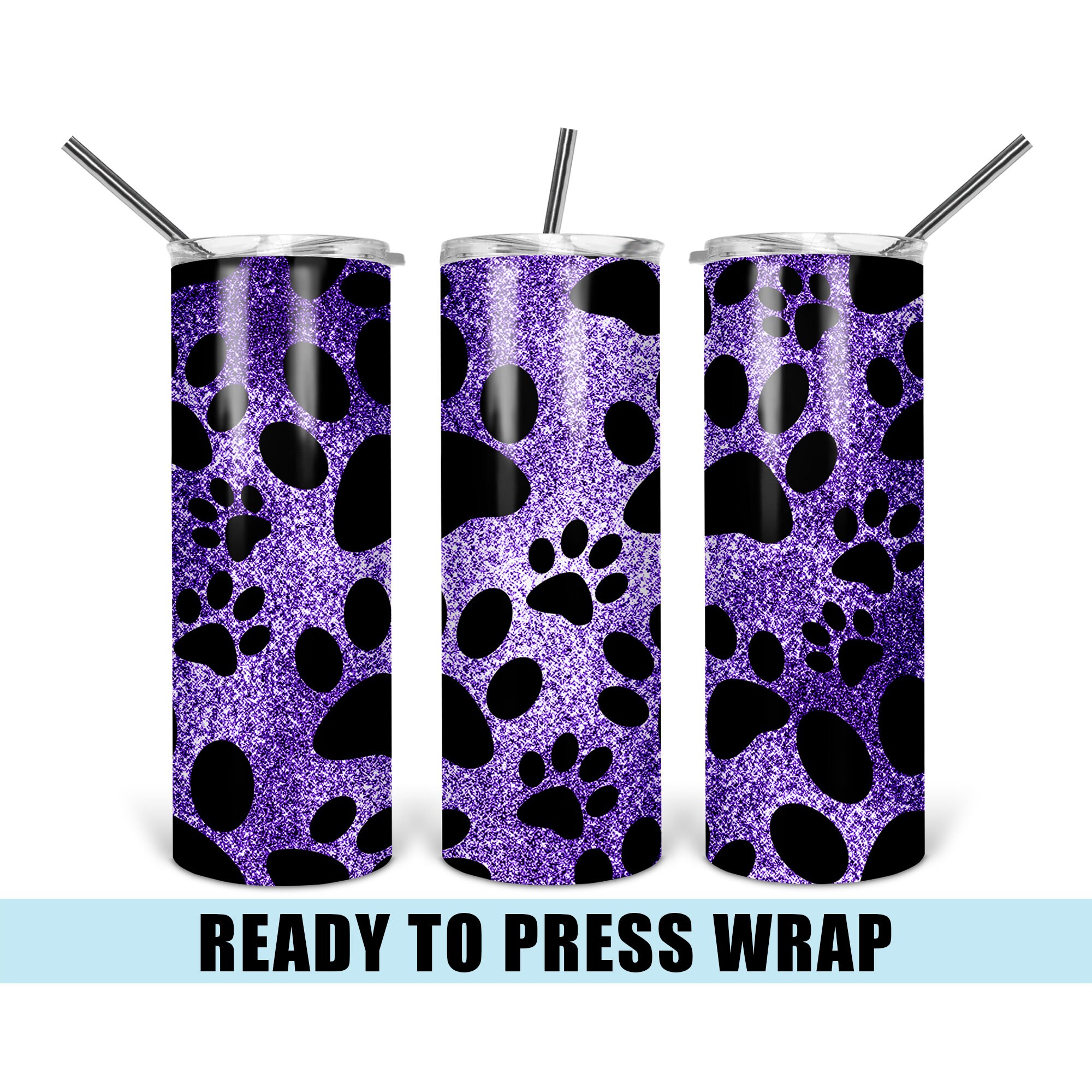 Glitter & Paw Prints - Tumbler Sublimation Transfer - Ready To Press - Heat Transfer - 20 OZ - 30 OZ - Skinny - Dogs - Pets - Cats - Purple