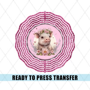 Cute Pig - Wind Spinner Sublimation Transfer - Ready To Press - Heat Transfer - Wind Spinner - Garden Decor - Glitter - Farm - Flowers