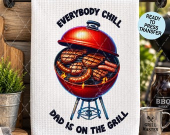 Dad Is On The Grill Sublimation Transfer - Ready To Press - Heat Transfer - Towels - 2 Pack
