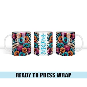 May include: White ceramic mug with a floral design in shades of orange, teal, pink, and cream. The center of the mug has the text "I Love You" in teal. The mug is a ready to press wrap.