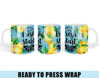 Lemon Coffee Mug Sublimation Transfer: Fresh Start Mug Wrap