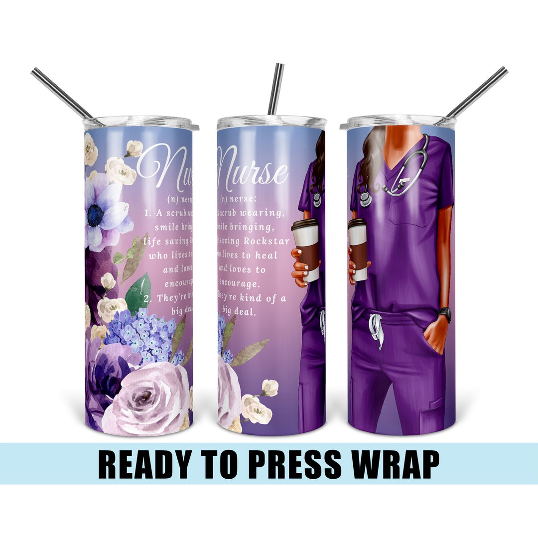 Floral Nurse Tumbler Sublimation Transfer Ready to Press Heat Transfer