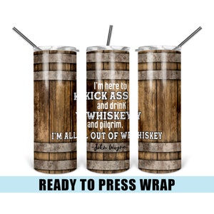 Whiskey Tumbler Sublimation Transfer: Funny Western Design