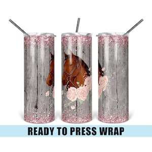 Horse Tumbler Sublimation Transfer - Tumbler Wrap - Tumbler Transfer - Ready To Press - Brown Horse Wrap - Horse Tumbler Wrap - 20 OZ Wrap