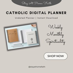 May include: A digital planner for Catholics with a brown and white cover featuring a floral design and a chalice. The planner is undated and includes weekly and monthly sections for spirituality.