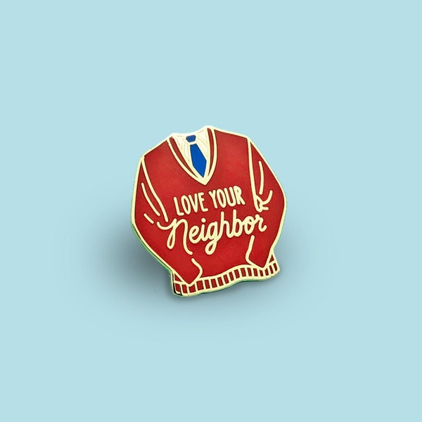 Mister Rogers Pin - Gold Enamel Pin - Fred Rogers - Mister Rogers Neighborhood - Bible Verse Pin - Sweater Pin