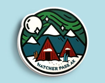 Hatcher Pass - Alaska Sticker - Outdoor Sticker - Camping Sticker - Northern Lights - Cute Sticker - Chalet