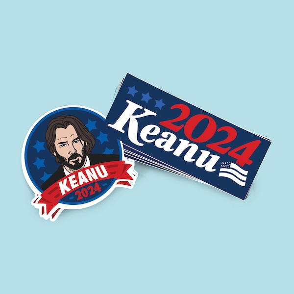 Keanu Sticker Pack - Keanu Reeves - Political Sticker - Political Decal - 2024 - 2024 Sticker - Fun Sticker