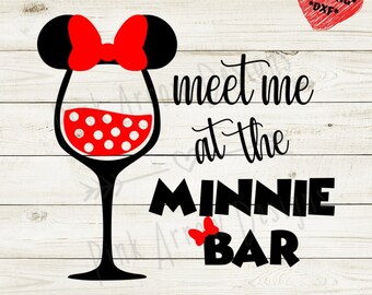 Download Free Minnie Wine Bar Etsy SVG Cut Files