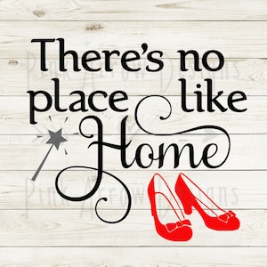 There's no place like home svg, Wizard of Oz svg, Ruby red slippers svg, Dorothy Schuhe svg, Wizard of Oz, No place like home svg, Digital